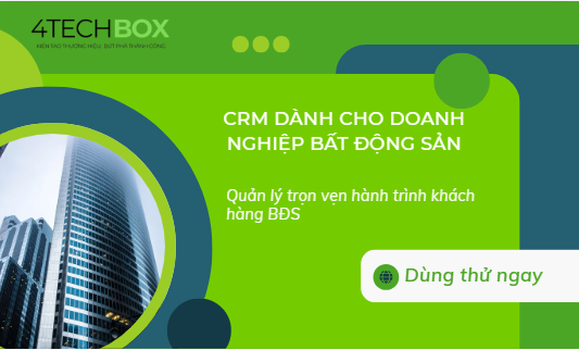 Phần mềm bán hàng cho ngành bất động sản: Quản lý trọn vẹn hành trình khách hàng